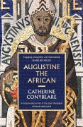 Cover-Bild zum Titel 'Augustine the African' von 'Catherine Conybeare'