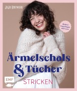 Cover-Bild zum Titel 'Ärmelschals und Tücher stricken mit @jojoknitwear' von 'Ane Marie Ambt Kofod'