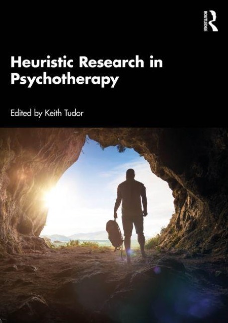Heuristic Research in Psychotherapy - 