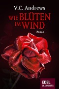 Cover-Bild zum Titel 'Wie Blüten im Wind' von 'V. C. Andrews'