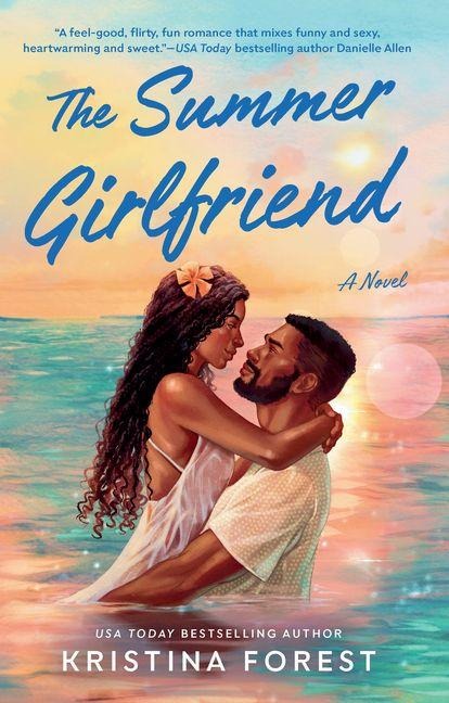 The Summer Girlfriend - Kristina Forest