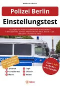 Cover-Bild zum Titel 'Einstellungstest Polizei Berlin' von 'Waldemar Erdmann'