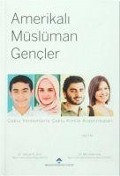 Amerikali Müslüman Gencler - Selcuk R. sirin, Michelle Fine
