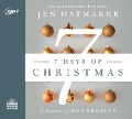 7 Days of Christmas: The Season of Generosity - Jen Hatmaker