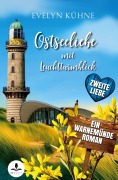 Cover-Bild zum Titel 'Ostseeliebe mit Leuchtturmblick: Zweite Liebe' von 'Evelyn Kühne'