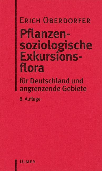 Pflanzensoziologische Exkursionsflora - Erich Oberdorfer
