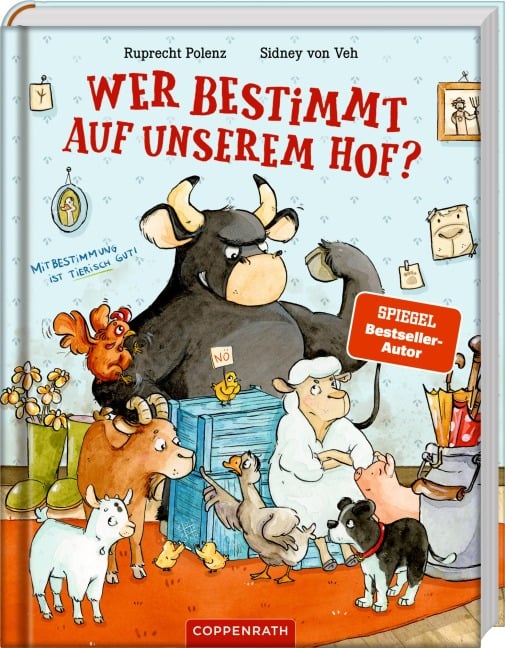 Wer bestimmt auf unserem Hof? - Ruprecht Polenz
