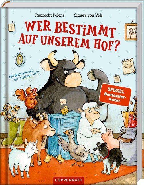 Wer bestimmt auf unserem Hof? - Ruprecht Polenz