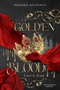 Cover-Bild zum Titel 'Golden Blood - Love & Trust' von 'Annika Neuhaus'