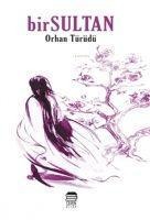 Birsultan - Orhan Türüdü