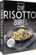 Cover-Bild zum Titel 'Die Risotto-Bibel' von 'Holger Zurbrüggen'