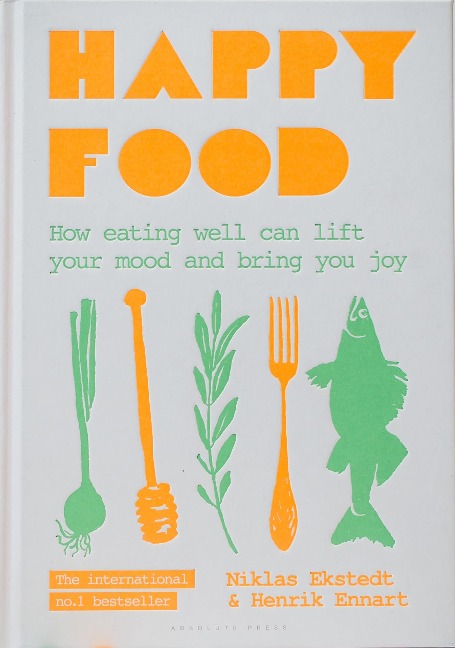 Happy Food - Henrik Ennart, Niklas Ekstedt