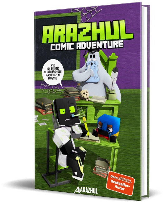 Wie ich in der Geisterschule nachsitzen musste - Arazhul, Adrian Richter, Roman Fink