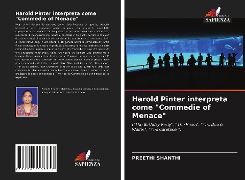 Harold Pinter interpreta come "Commedie of Menace" - Preethi Shanthi