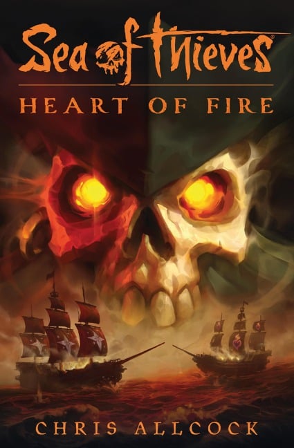 Sea of Thieves: Heart of Fire - Chris Allcock