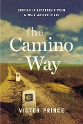 Cover-Bild zum Titel 'The Camino Way' von 'Victor Prince'