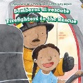 Cover-Bild zum Titel 'Bomberos Al Rescate / Firefighters to the Rescue' von 'Alana Olsen'