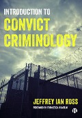Introduction to Convict Criminology - Jeffrey Ian Ross