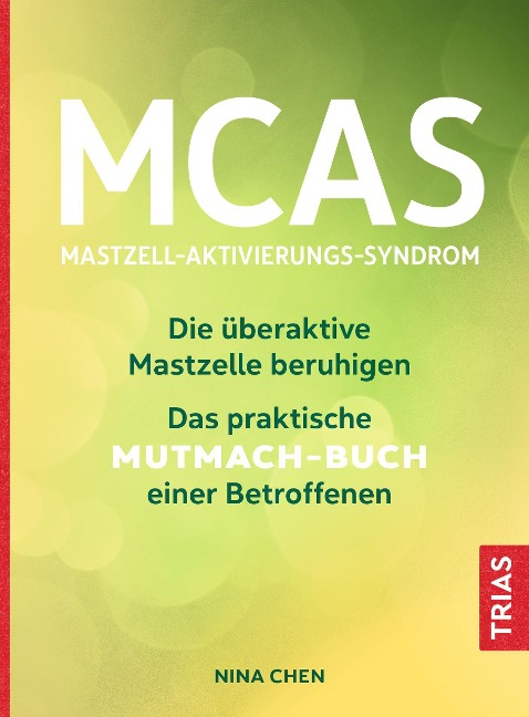 MCAS - Mastzell-Aktivierungs-Syndrom - Nina Chen