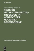 Cover-Bild zum Titel 'Religion-Metaphysik(kritik)-Theologie im Kontext der Moderne/Postmoderne' von ''