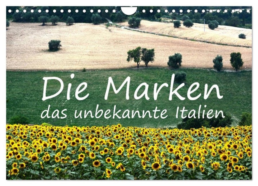 Die Marken, Impressionen aus dem unbekannten Italien (Wandkalender 2026 DIN A4 quer), CALVENDO Monatskalender - Anke van Wyk - www. germanpix. net