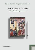 Cover-Bild zum Titel 'Una scuola di vita. Filosofia e insegnamento' von 'Davide Penna, Angelo Tumminelli'