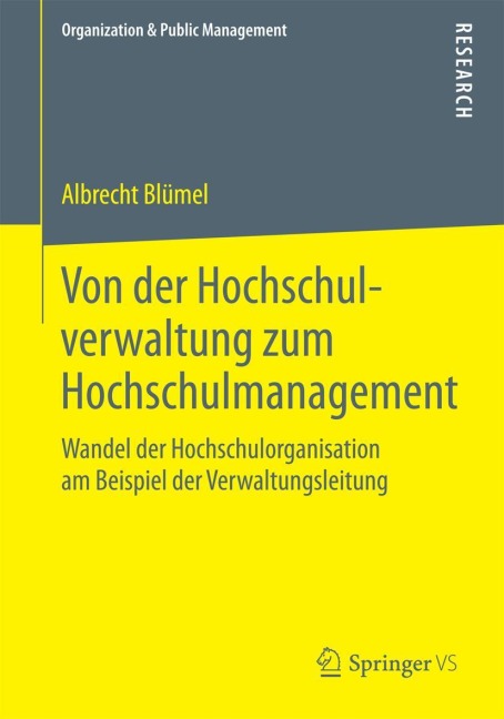 Von der Hochschulverwaltung zum Hochschulmanagement - Albrecht Blümel
