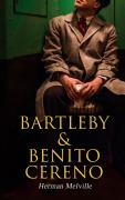 Cover-Bild zum Titel 'Bartleby & Benito Cereno' von 'Herman Melville'