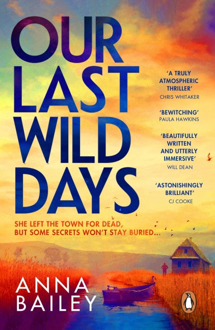 Our Last Wild Days - Anna Bailey