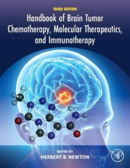 Handbook of Brain Tumor Chemotherapy, Molecular Therapeutics, and Immunotherapy - 