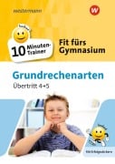 Cover-Bild zum Titel 'Fit fürs Gymnasium - 10-Minuten-Trainer. Übertritt 4 / 5  Mathematik Grundrechenarten' von 'Julia Hacker'