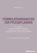 Cover-Bild zum Titel 'Formulierungshilfen zur Pflegeplanung' von 'Friedhelm Henke'