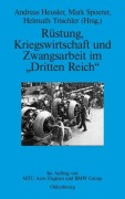 Cover-Bild zum Titel 'Rüstung, Kriegswirtschaft und Zwangsarbeit im "Dritten Reich"' von ''