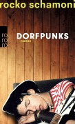 Cover-Bild zum Titel 'Dorfpunks' von 'Rocko Schamoni'