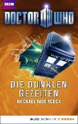 Doctor Who - Die dunklen Gezeiten - Michael Moorcock