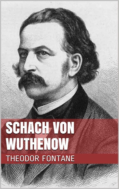 Schach von Wuthenow - Theodor Fontane