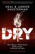 Cover-Bild zum Titel 'Dry' von 'Neal Shusterman, Jarrod Shusterman'