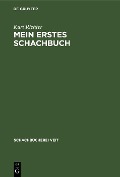 Cover-Bild zum Titel 'Mein erstes Schachbuch' von 'Kurt Richter'