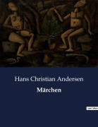 Cover-Bild zum Titel 'Märchen' von 'Hans Christian Andersen'