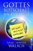 Cover-Bild zum Titel 'Gottes Botschaft an die Welt' von 'Neale Donald Walsch'