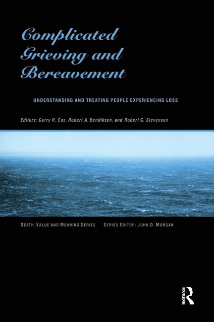 Complicated Grieving and Bereavement - 