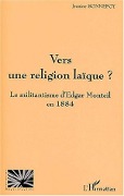 Cover-Bild zum Titel 'VERS UNE RELIGION LAÏQUE ?' von 'Bonnefoy'