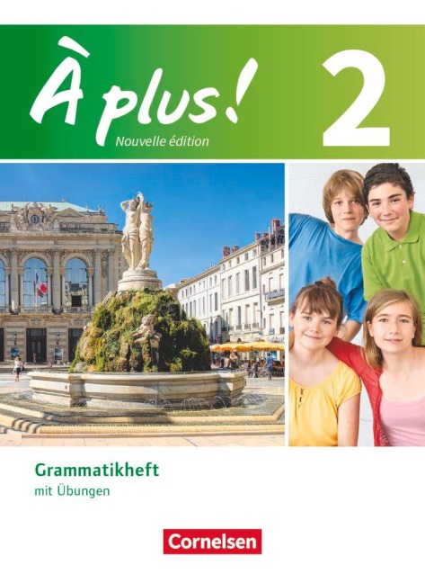À plus! Nouvelle édition. Band 2. Grammatikheft mit Übungen - 