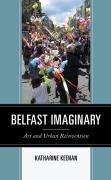 Cover-Bild zum Titel 'Belfast Imaginary' von 'Katharine Keenan'