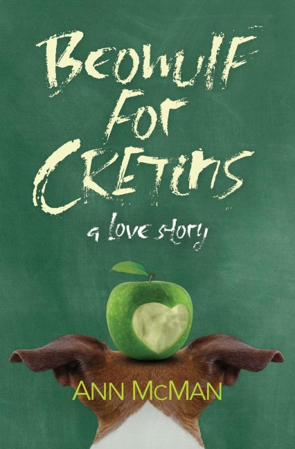 Beowulf for Cretins - Ann McMan