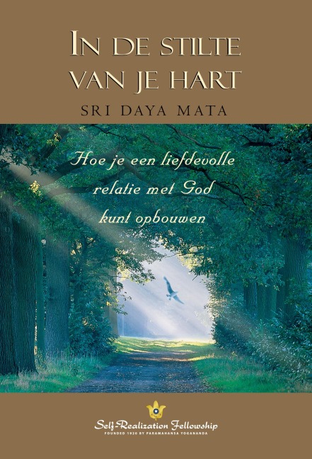 In de stilte van je hart - Sri Daya Mata