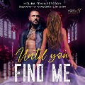 Cover-Bild zum Titel 'Until You find me' von 'Melina Fenja Persson'