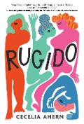 Cover-Bild zum Titel 'Rugido' von 'Cecelia Ahern'