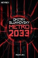 Metro 2033 - Dmitry Glukhovsky