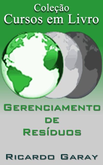 Gerenciamento de Resíduos - Ricardo Garay